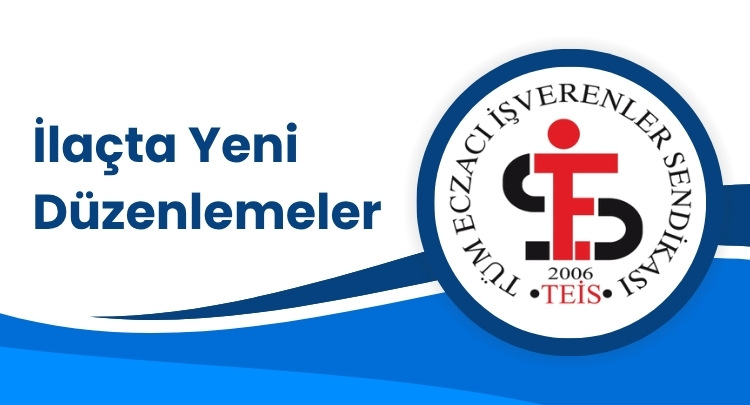 İlaçta Yeni Düzenlemeler