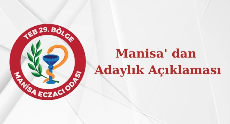 Manisa’ dan Adaylık Açıklaması