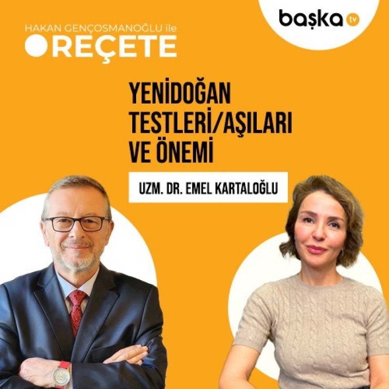 ’Reçete’ / Yenidoğan Testleri ve Önemi