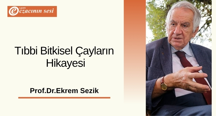 Tıbbi Bitkisel Çayların Hikayesi
