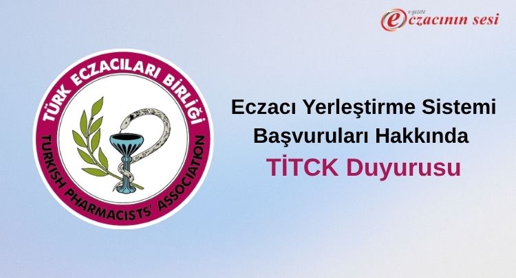 Eczacı Yerleştirme Sistemi Duyurusu