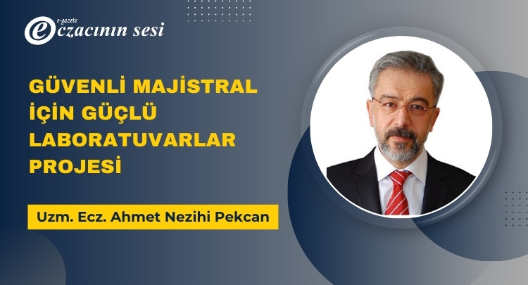 Güvenli Majistral İçin Güçlü Laboratuvarlar Projesi