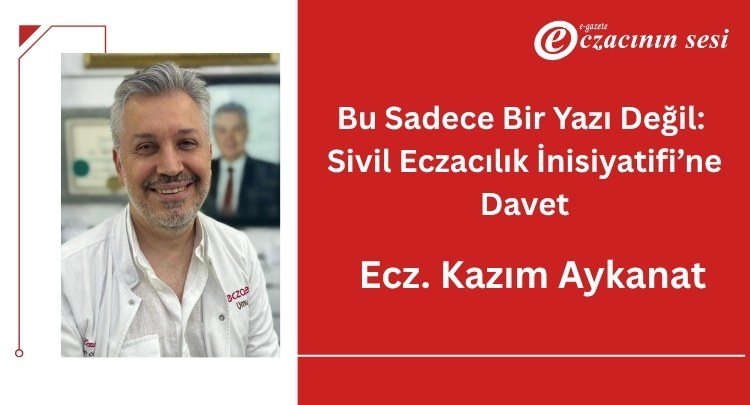 Sivil Eczacılık İnisiyatifi’ne Davet