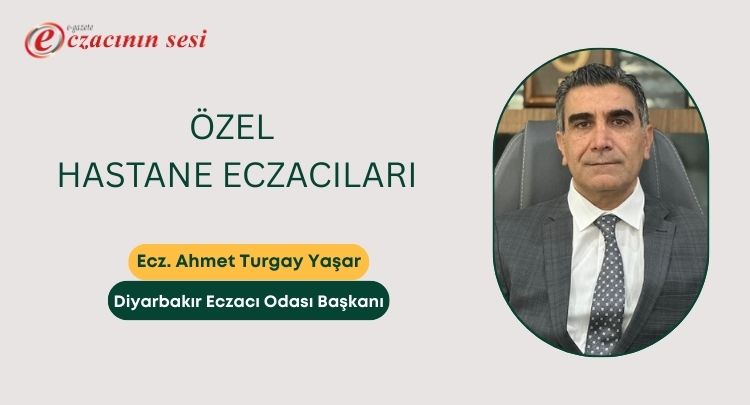 Özel Hastane Eczacıları