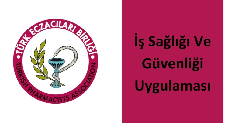 İş Sağlığı Ve Güvenliği Uygulaması