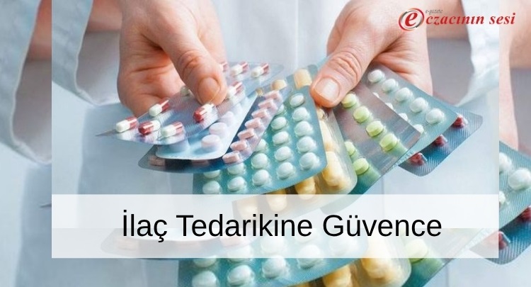İlaç Tedarikine Güvence