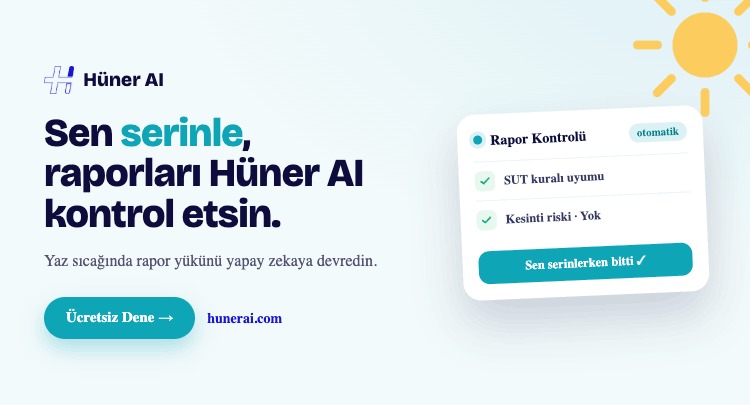 Yaz Sıcağında Rapor Yükünü Hüner AI Taşısın