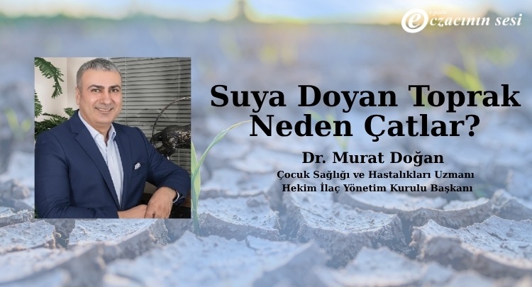 Suya Doyan Toprak Neden Çatlar?