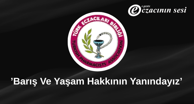 ’Barış Ve Yaşam Hakkının Yanındayız ’