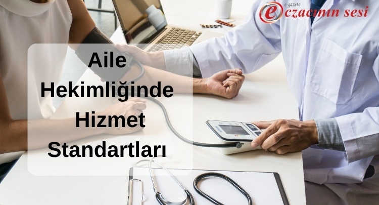Aile Hekimliğinde Hizmet Standartları