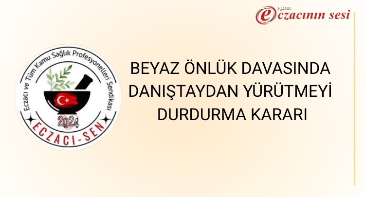 Danıştaydan Yürütmeyi Durdurma Kararı