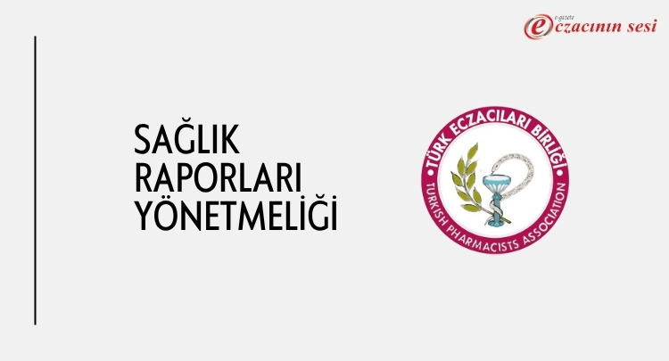Sağlık Raporları Yönetmeliği