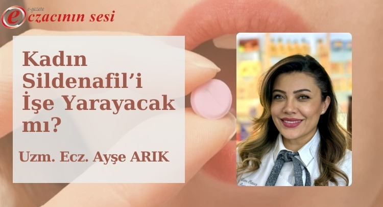 Kadın Sildenafil’i İşe Yarayacak mı?